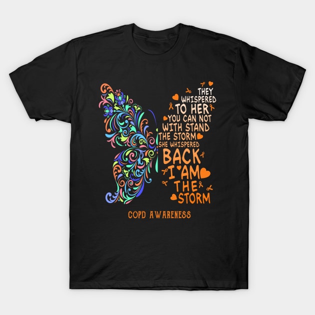 COPD butterfly i am the storm T-Shirt by TeesCircle